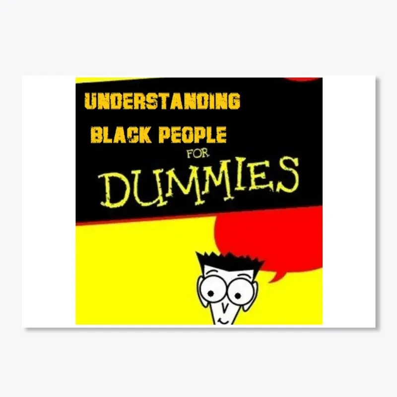 Understanding Black People